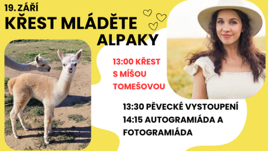 SLAVNOSTNÍ KŘEST ALPAKY S MÍŠOU TOMEŠOVOU