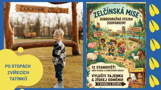 ZELČÍNSKÁ MISE - PO STOPÁCH ZVÍŘECÍCH TATÍNKŮ