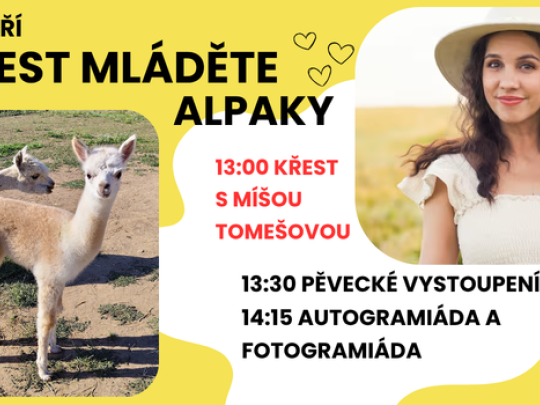 SLAVNOSTNÍ KŘEST ALPAKY S MÍŠOU TOMEŠOVOU