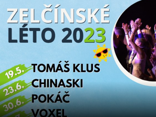 ZELČÍNSKÉ LÉTO se blíží! Koncerty, které nesmíte minout !