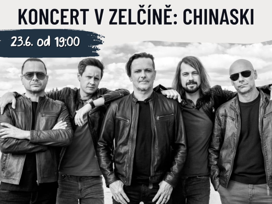 CHINASKI V ZELČÍNĚ