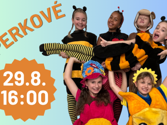 ROZLOUČENÍ S PRÁZDNINAMI V ZELČÍNĚ - ČIPERKOVÉ