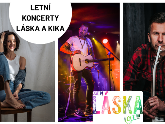 Hudební večer: Láska & Kika pod širým nebem